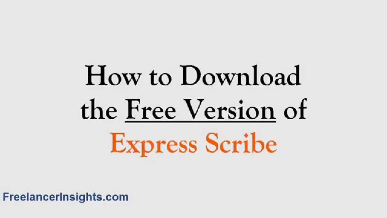express scribe free version download